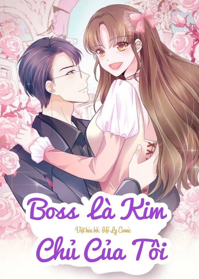 Boss Là Kim Chủ Của Tôi